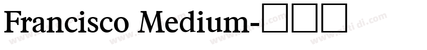 Francisco Medium字体转换